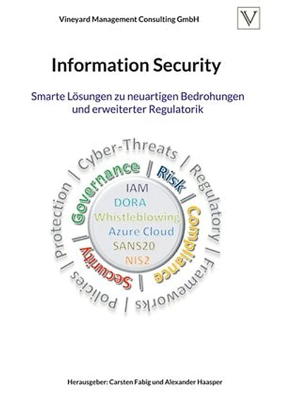 Information Security: Smarte Lösungen zu neuartigen Bedrohungen und erweiterter Regulatorik