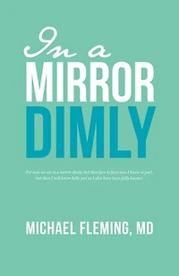 A Mirror Dimly