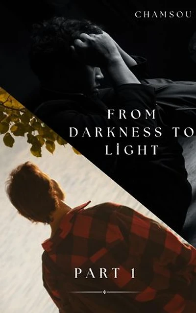 From Darkness to Light – Part 1: From Darkness to Light, #1
