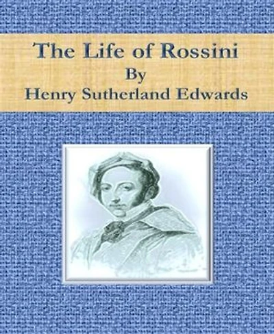 The Life of Rossini
