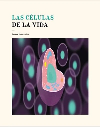 Las células de la vida
