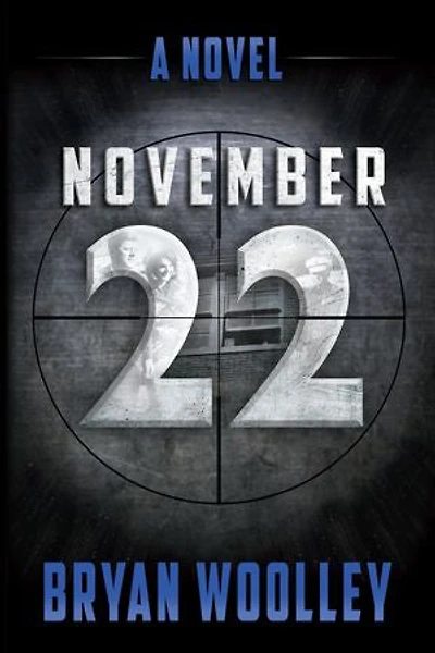 November 22: A Novel