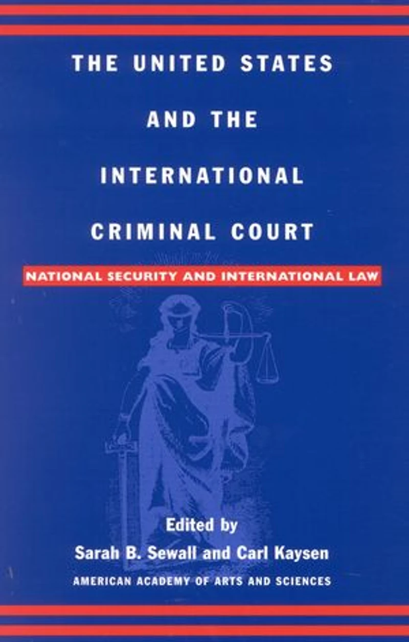 the United States and International Criminal Court: National Security Law