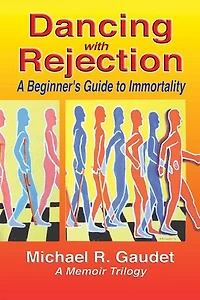Dancing with Rejection: A Beginner's Guide to Immortality