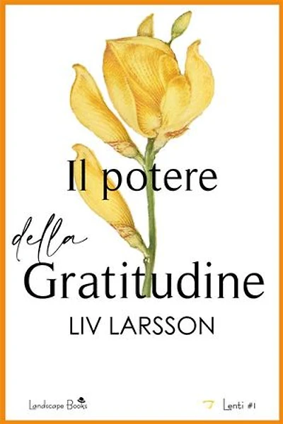 Il potere della Gratitudine