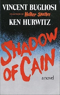 Shadow of Cain: A Novel