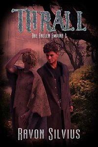 Thrall: Fallen Empire trilogy, #1
