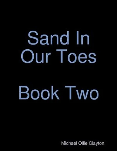 Sand In Our Toes Book Two