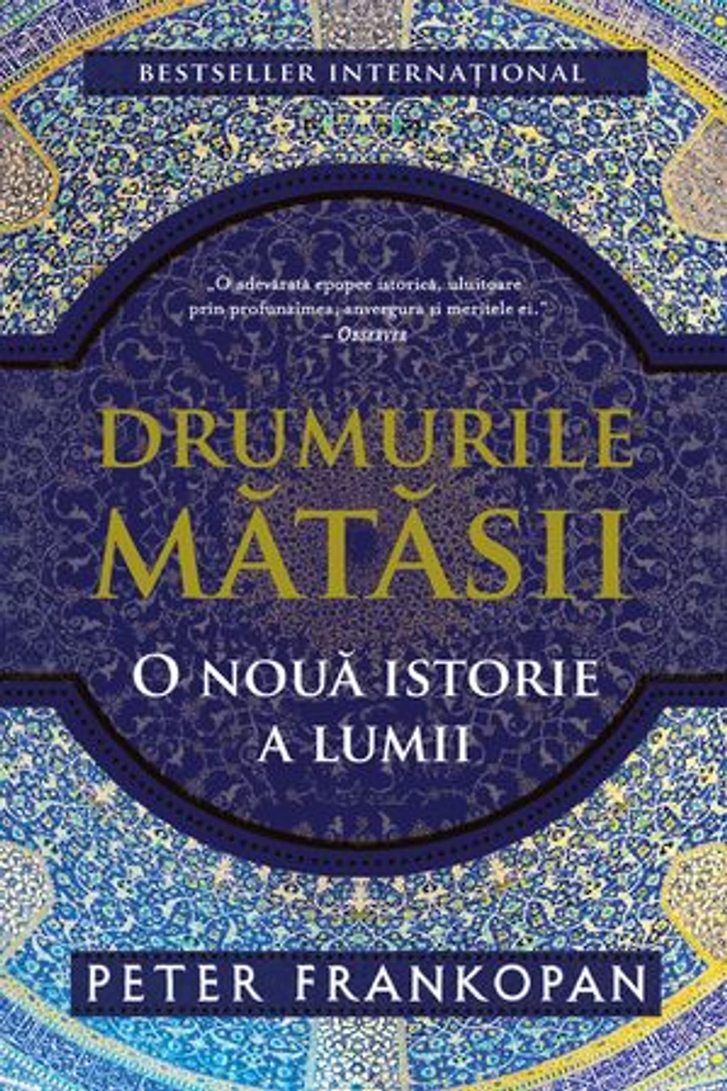 Drumurile matasii: O nouă istorie a lumii