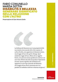 Disabilità e bellezza: Generare significato nella relazione con l'Altro