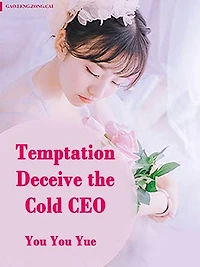 Temptation: Deceive the Cold CEO: Volume 2
