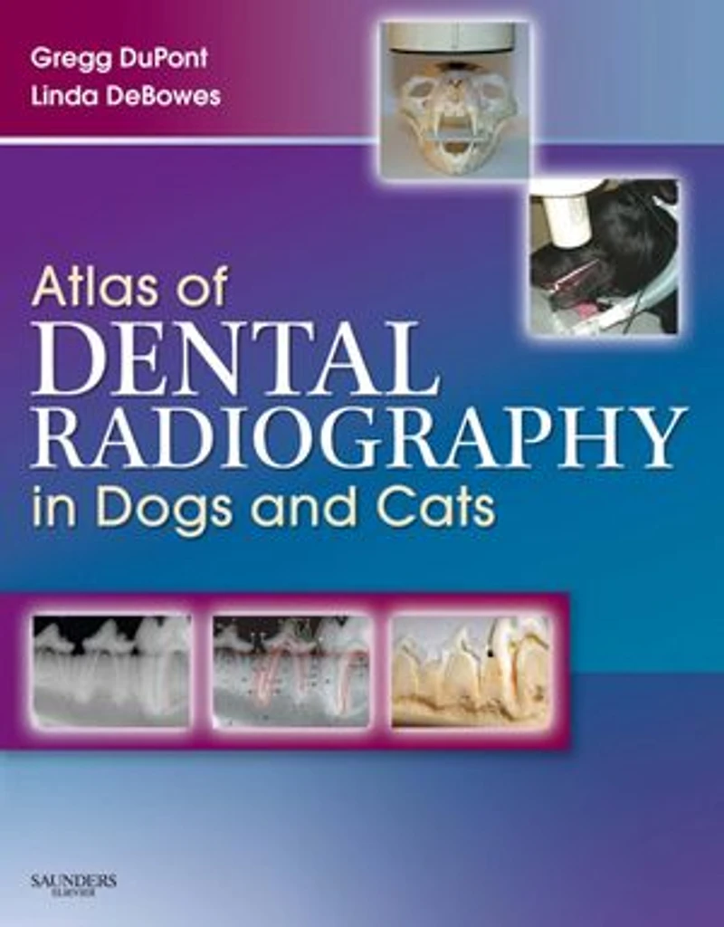 Atlas of Dental Radiography Dogs and Cats