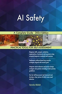 AI Safety A Complete Guide - 2024 Edition