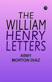 The William Henry Letters