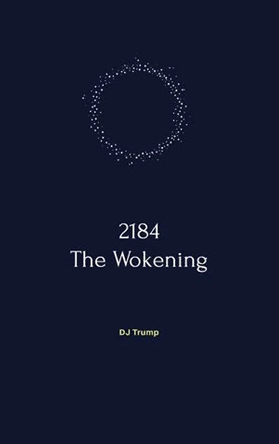 2184 The Wokening: A short story about woke culture in the future