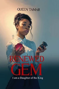 Renewed Gem: I am a Daughter of the King