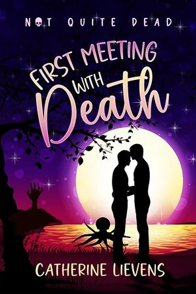 First Meeting With Death: Not Quite Dead, #1