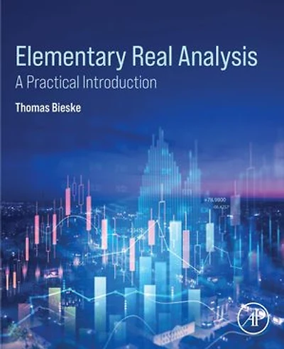 Elementary Real Analysis: A Practical Introduction