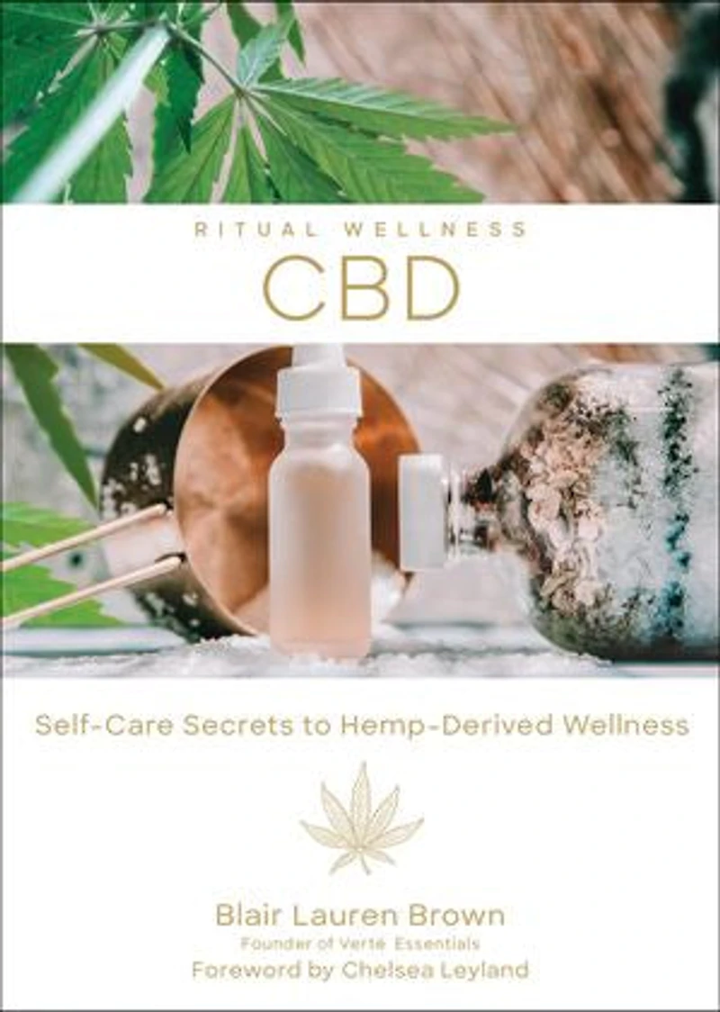 Cbd: Self-care Secrets To Hemp-derived Wellness
