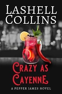 Crazy As Cayenne: Pepper James FBI, #2