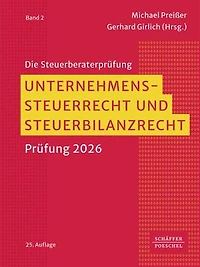 Unternehmenssteuerrecht und Steuerbilanzrecht: Prüfung 2026