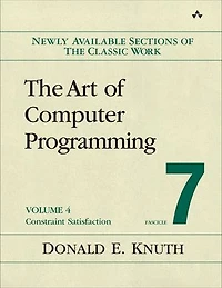 Art of Computer Programming, Volume 4, Fascicle 7, The: Constraint Satisfaction