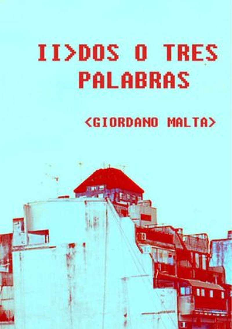 II - Dos o tres palabras