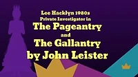 Lee Hacklyn 1980s Private Investigator in The Pageantry and The Gallantry: Lee Hacklyn, #1
