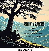 Path of a Guardian: Part I The Awoken
