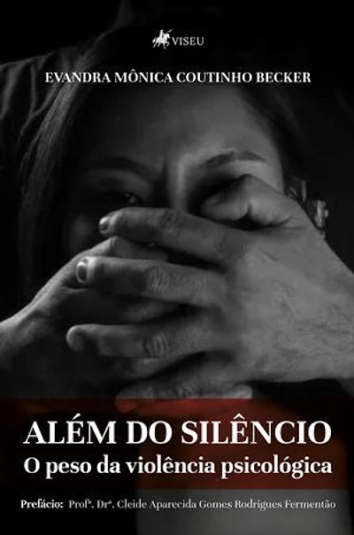 Além do silêncio: O peso da violência psicológica