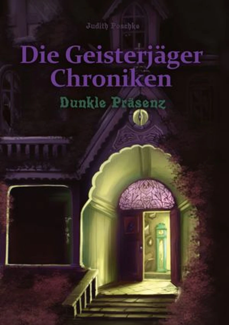Die Geisterjäger Chroniken: Dunkle Präsenz