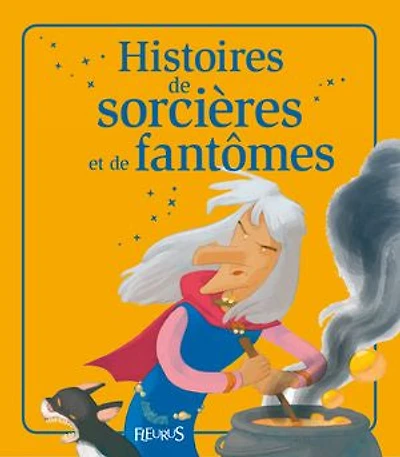 Histoires de sorcières et de fantômes: Histoires à raconter