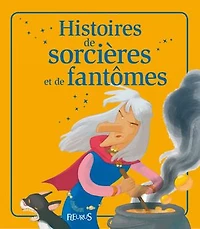 Histoires de sorcières et de fantômes: Histoires à raconter