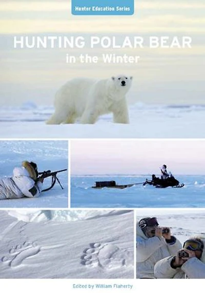 Hunting Polar Bear the Winter