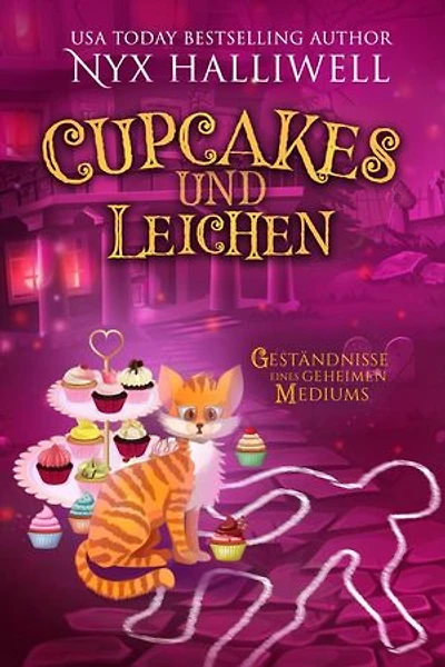 Cupcakes und Leichen: Geständnisse eines geheimen Mediums, #5