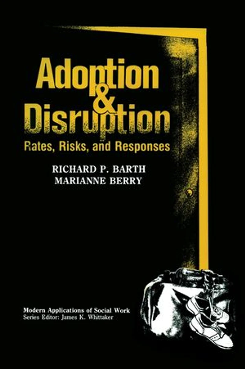 Adoption and Disruption: Rates, Risks, Responses