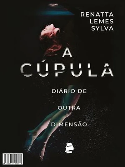 A Cúpula: Diário de outra dimensão