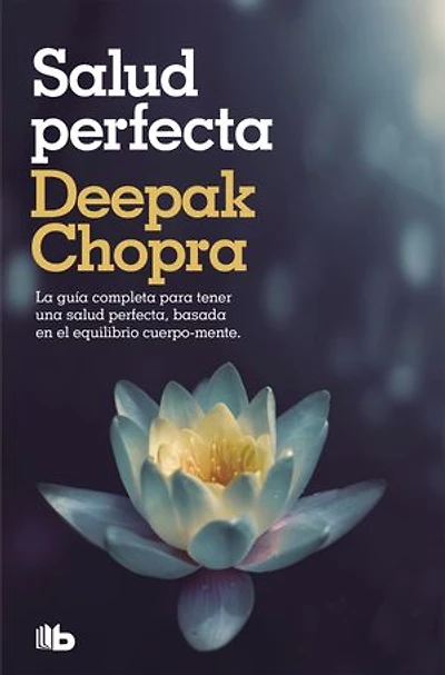Salud perfecta: Edición revisada y actualizada