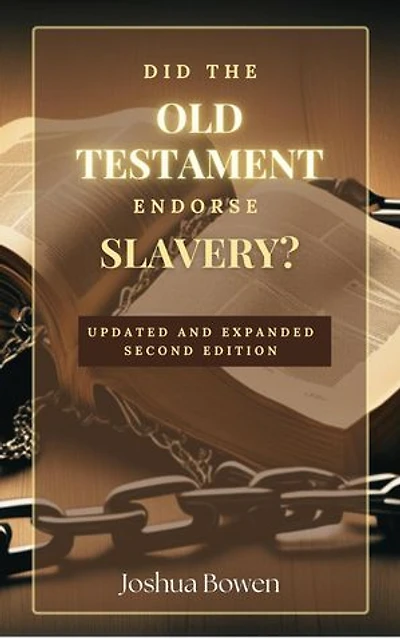 Did the Old Testament Endorse Slavery?