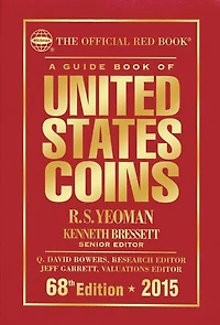 A Guide Book of United States Coins 2015: The Official Red Book