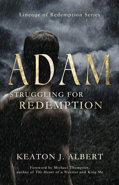 Adam: Struggling for Redemption, Lineage of Redemption Series