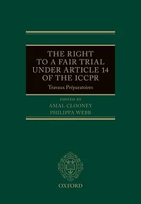 the Right to a Fair Trial under Article 14 of ICCPR: Travaux Préparatoires