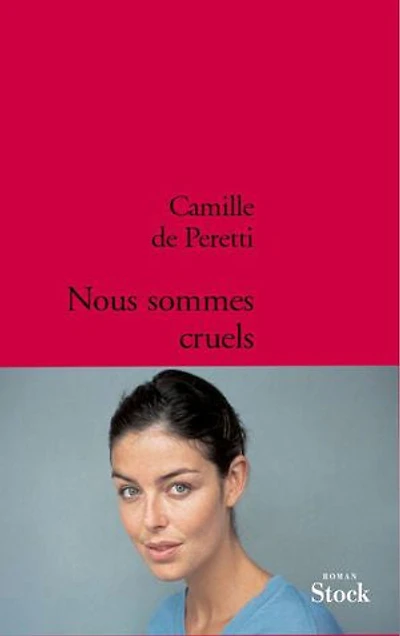 NOUS SOMMES CRUELS