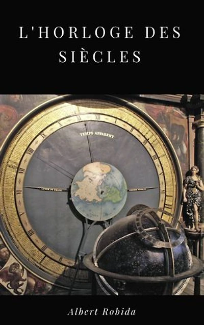 L'Horloge des Siècles