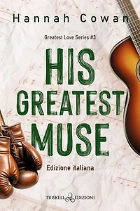 His greatest muse: Edizione italiana