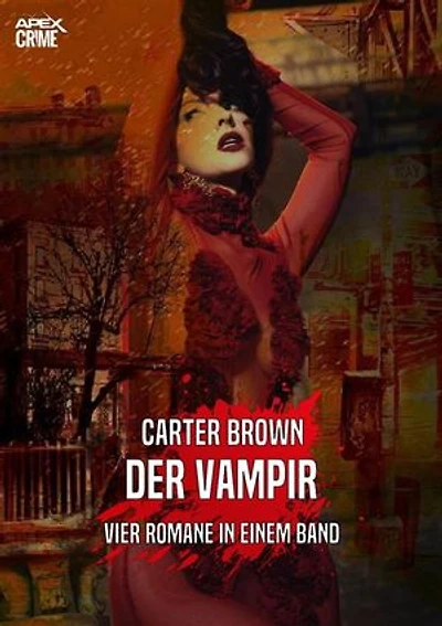 DER VAMPIR: Vier Kriminal-Romane in einem Band!