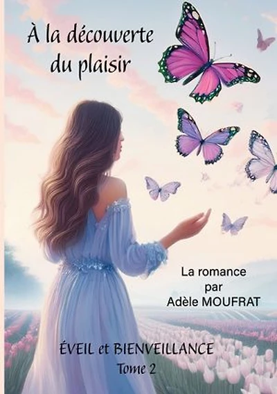 A la découverte du plaisir