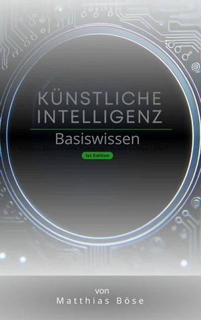 Künstliche Intelligenz: Basiswissen