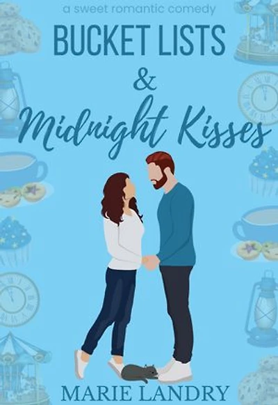 Bucket Lists & Midnight Kisses: A Sweet Friends-to-Lovers Romcom