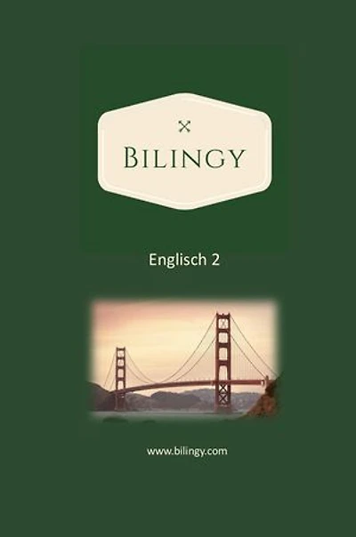 Englisch 2: Bilingy Englisch, #2